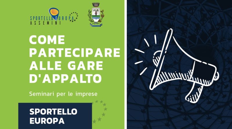 "Come partecipare alle gare d'appalto" Sportello Europa Comune di Assemini